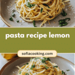 Zesty Lemon Pasta Recipe That Will Brighten Your Dinner Table