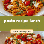 Perfect Pasta Recipe Ideas for a Delightful Lunch