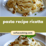 Creamy Ricotta Delights: A Pasta Recipe to Savor