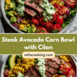Steak Avocado Corn Bowl with Cilantro Cream A Flavor-Packed Fresh Twist