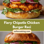 Ultimate Fiery Chipotle Chicken Burger Recipe That Will Ignite Your Taste Buds